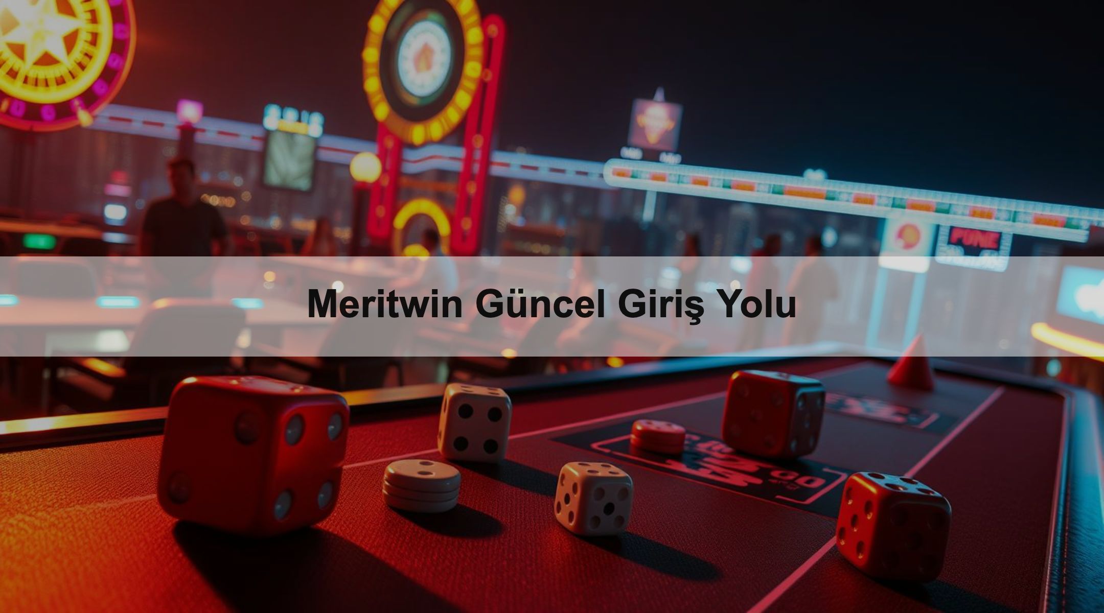 Meritwin Güncel Giriş Yolu