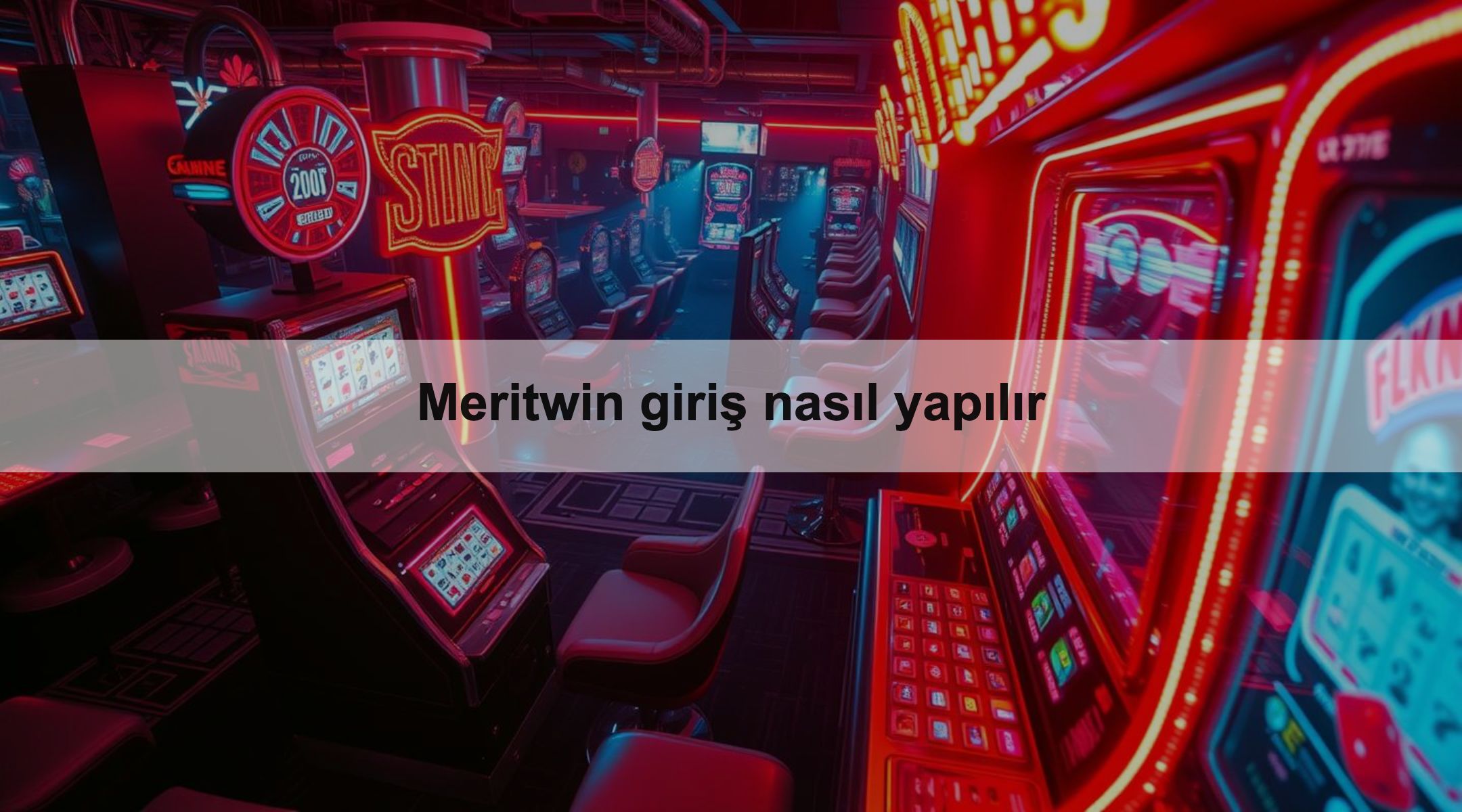 Meritwin giriş nasıl yapılır