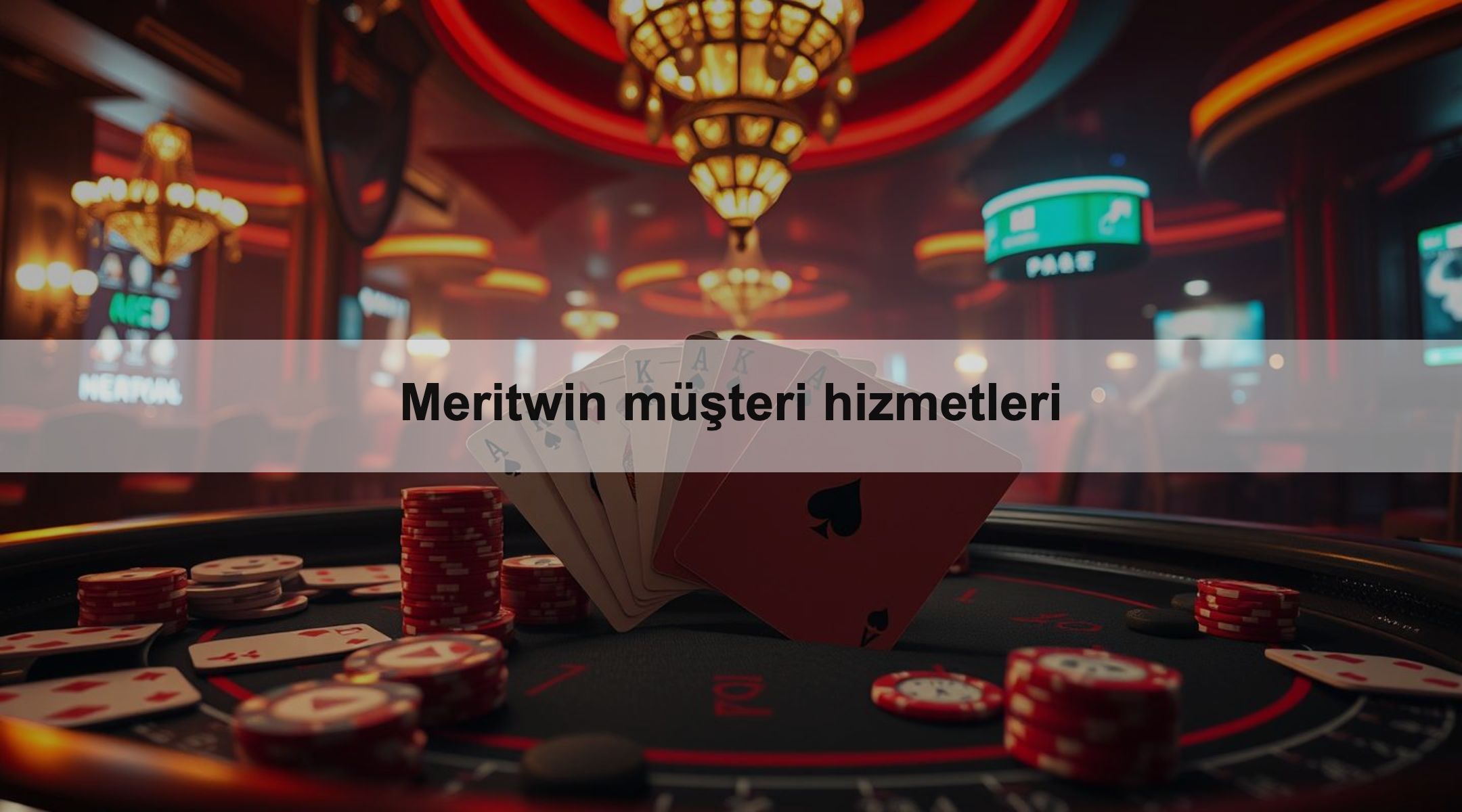 Meritwin müşteri hizmetleri